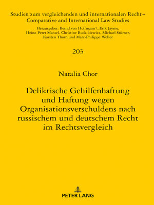cover image of Deliktische Gehilfenhaftung und Haftung wegen Organisationsverschuldens nach russischem und deutschem Recht im Rechtsvergleich